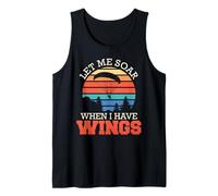 Paragliding Flight LET ME SOAR When I Have Wings X Cross Tank Top
