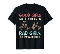 Paragliding Good Girls GO to Heaven Funny para Glide T-Shirt