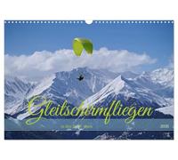 Paragliding in the Tux Alps UK-Version (Wall Calendar 2026 DIN A3 Landscape), CALVENDO 12 Month Wall Calendar