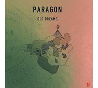 Paragon - Old Dreams