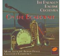 Paragon Ragtime Orch - On the Boardwalk