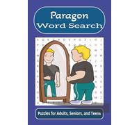 Paragon Word Search: Word searches with easy to read print about paragons, excellence, thinkers, and more
