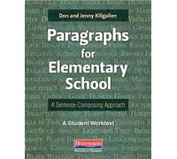 Paragraphs for Elementary School: A Sentence-Composing Approach