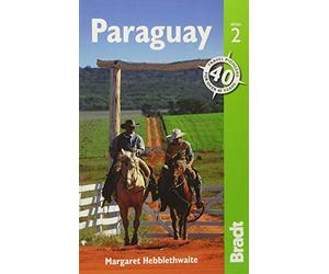 Paraguay (Bradt Travel Guides)