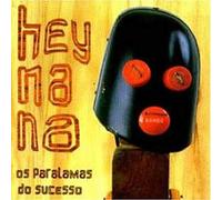 Paralamas Do Sucesso - Hey Na Na
