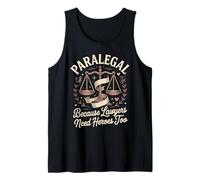 Paralegal Because Lawyers Need Heroes Too Tank Top