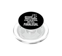 Paralegal Miracle Worker Not Official Job Title Justice Icon PopSockets PopGrip for MagSafe
