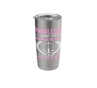 Paralegal - We Don't Stop Until We're Done Stainless Steel Insulated Tumbler