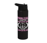 Paralegal - We Don't Stop Until We're Done Stainless Steel Insulated Water Bottle
