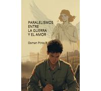 PARALELISMOS ENTRE LA GUERRA Y EL AMOR
