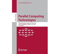 Parallel Computing Technologies: 18th International Conference, PaCT 2025, Almaty, Kazakhstan, October 6-10, 2025, Proceedings (Lecture Notes in Computer Science, 16185)