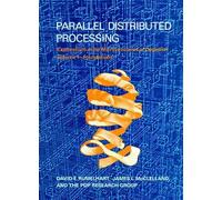 Parallel Distributed Processing, Volume 1: Explorations in the Microstructure of Cognition: Foundations