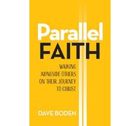 Parallel Faith: Walking Alongside Others on Their Journey to Christ