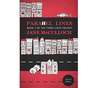 Parallel Lines: Book One of the Three Lives Trilogy