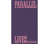Parallel Lives