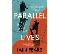Parallel Lives : A Love Story from a Lost Continent