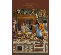 PARALLEL LIVES: Third volume (3 of 4)