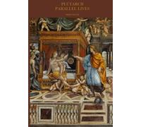 PARALLEL LIVES: Third volume (3 of 4)