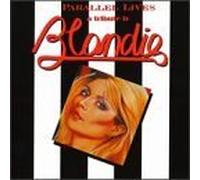 Parallel Lives - Tribute to Blondie