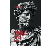 Parallel Lives: Volume 2 Plutarch's Lives