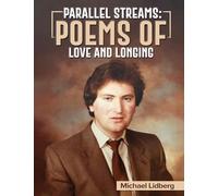 Parallel Streams: Poems of Love and Longing