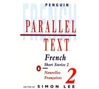 French short stories: Nouvelles Francaises: Volume 2 (Penguin Parallel Text Series): v. 2