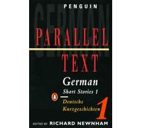 German Short Stories: Deutsche Kurzgeshichten: Volume 1 (Penguin Parallel Text Series)