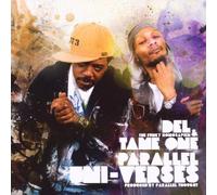 Parallel Uni-Verses by Del the Funky Homosapien, Tame One (2009) Audio CD