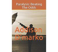 Paralysis: Beating The Odds: 1