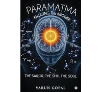 Paramatma: Knowing the Knower