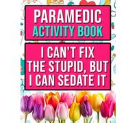 Paramedic Activity Book: Funny Word Search & Coloring Pages To Appreciate Emergency Doctor & EMT