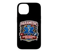 Paramedic Because Even Heroes Need Heroes EMT Slogan Quote Case for iPhone 14