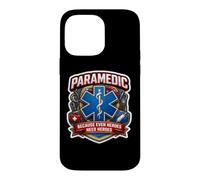 Paramedic Because Even Heroes Need Heroes EMT Slogan Quote Case for iPhone 14 Pro Max