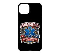 Paramedic Because Even Heroes Need Heroes EMT Slogan Quote Case for iPhone 15 Plus