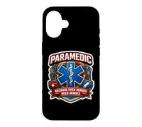 Paramedic Because Even Heroes Need Heroes EMT Slogan Quote Case for iPhone 16