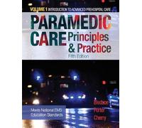 Paramedic Care: Principles & Practice, Volume 1