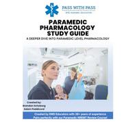 Paramedic Pharmacology Study Guide