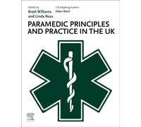 Paramedic Principles and Practice in the UK