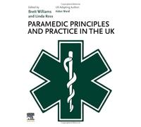 Paramedic Principles and Practice in the UK