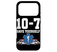 Paramedic Save Yourself 10 7 Funny EMT Ambulance Driver Case for iPhone 17 Pro