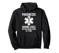 Paramedic Saving Lives One Questionable Choice At A Time Pullover Hoodie