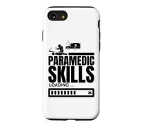 Paramedic Skills Loading Funny EMS EMT Paramedic Case for iPhone SE (2020) / 7/8