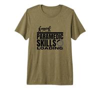 Paramedic Skills Loading Funny EMS EMT Paramedic Premium T-Shirt