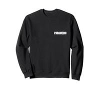 Paramedic Uniform On Duty EMT EMS FRONT AND BACK Sweatshirt