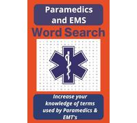 Paramedics and EMS Word Search Puzzle Book: Word Searches with easy to read print about Emergency Medical Services, training and equipment, 40 pages, 20 puzzles, great study aid and relaxing!