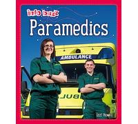 Paramedics: People Who Help Us: Paramedics (Info Buzz: People Who Help Us)