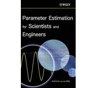 Parameter Estimation for Scientists and Engineers