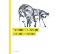 Parametric Design for Architecture