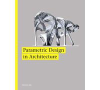 Parametric Design for Architecture