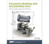 Parametric Modeling with SOLIDWORKS 2024